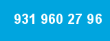 931 960 27 96